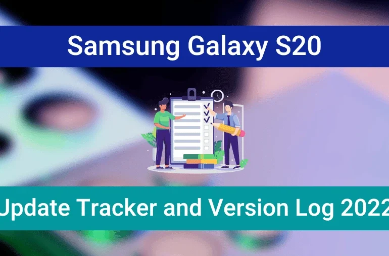 Samsung galaxy s20 software update tracker 2022