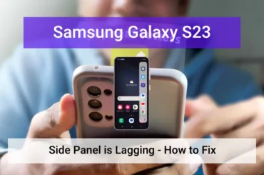 Samsung galaxy s23 ultra side panel lag fix (featured image)