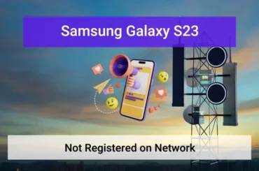 Samsung galaxy s23 not registered on network