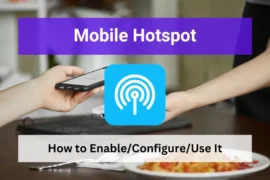 Mobile hotspot on samsung galaxy smartphones - how to enable it, how to configure it, how to use it