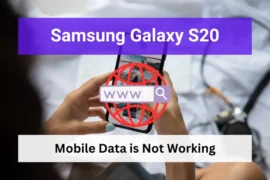 Samsung galaxy s20 mobile data is not working