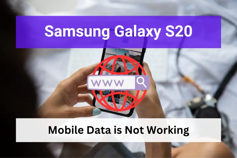 Samsung galaxy s20 mobile data is not working