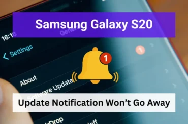 Samsung galaxy s20 software update notification won't go away